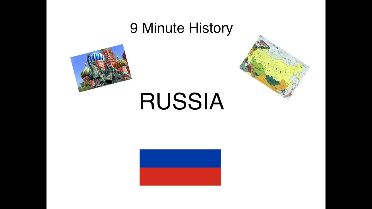 Nine Minute History Russia HistoryToGo YouTube