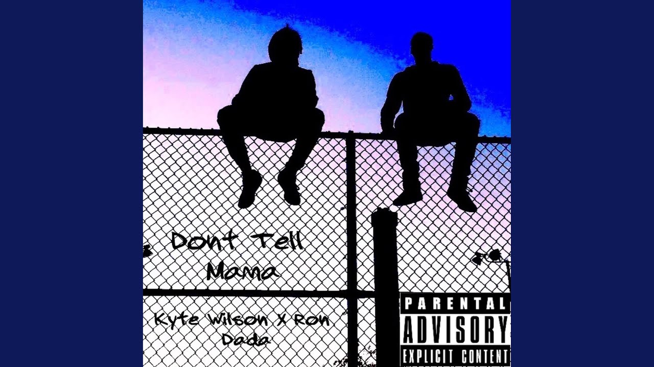 Ron Dada Don't Tell Mama (feat. Ron Dada) - YouTube