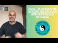 HOW TO OVERCOME STRESS PLUS Q&A INSTAGRAM LIVE 6TH SEPTEMBER 2023