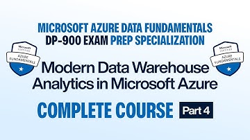 Modern Data Warehouse Analytics in Microsoft Azure | Microsoft Azure Data Fundamentals DP-900 Exam