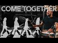 The Beatles - Come Together | An arrangement with a Twist!