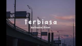 Terbiasa - Nathaniel Rivan | TikTok Viral Song 2023