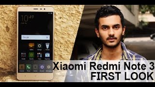 Xiaomi Redmi Note 3 First Look