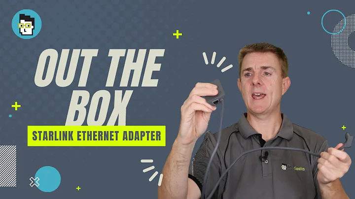 Out the Box Series - Starlink Ethernet Adapter
