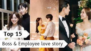 Top 15 Boss & Employee love story #kdrama #review #kdramslist