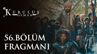Kuruluş Osman 56. Bölüm Fragmanı