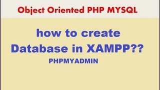 PHP MYSQLi TUTORIAL 25 Create Database and Table in XAMPP