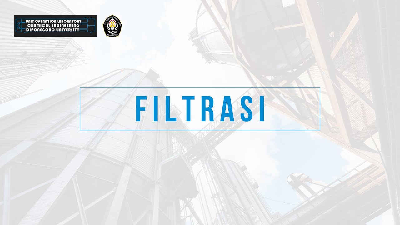 Filtrasi - Laboratorium Operasi Teknik Kimia Universitas Diponegoro ...