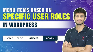 How To Show Menu Items Based On Specific User Roles In WordPress | WordPress Tutorial