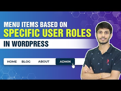 How To Show Menu Items Based On Specific User Roles In WordPress | WordPress Tutorial