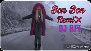Bonbon remix 2017 by DJ BFI