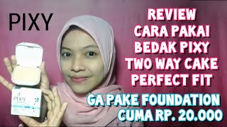 review 5 bulan pakai & demo two way cake PIXY perfect last spf 30 PA +++ nomer 02 & 03