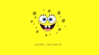 Spongebob Squarepants Beat - I Like To Have Fun [Prod. Blue Nova] 2014