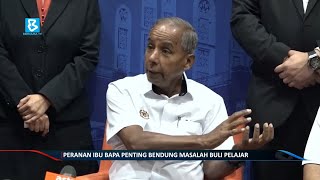 Peranan ibu bapa penting bendung masalah buli pelajar