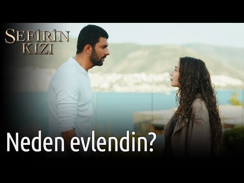 Sefirin Kızı 11. Bölüm - Neden Evlendin?