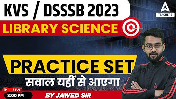 KVS /DSSSB 2023 | KVS Library Science Classes | Practice Set | सवाल यहीं से आएगा | By Jawed Sir