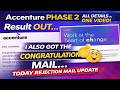 Getting rejection mail ? Accenture Phase2 result | Accenture interview results | Real Truth