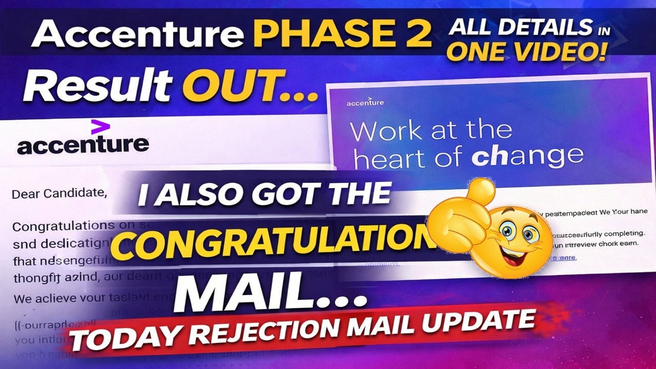 Getting rejection mail ? Accenture Phase2 result | Accenture interview ...