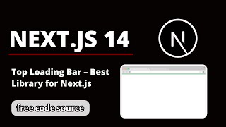 Famous Top Loading Bar – Best Library for Next.js (with code source) Wealth