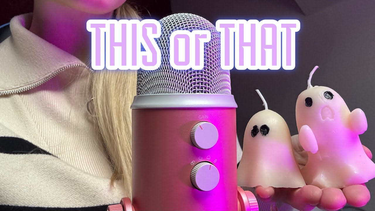 ASMR This or That 🤍 You have to choose!