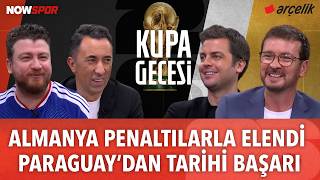 Almanya - Paraguay Maç Sonu | Ersin Düzen, Uğur Karakullukçu, Veli Yiğit, Erbatur Ergenekon