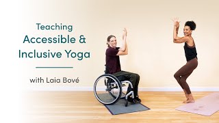 Teaching Accessible & Inclusive Yoga  Course