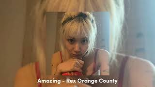Amazing - Rex Orange County (sped up)