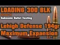 Loading 300 Blk - ep 30 - 194gr Lehigh Defense Maximum Expansion