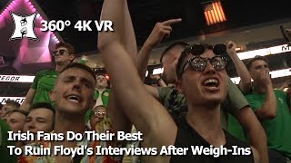 You're In The Crowd as Irish Fans Surround Mayweather at Weigh-Ins