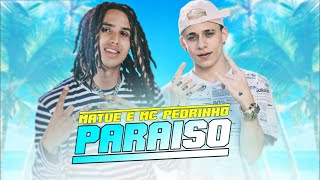 MC Pedrinho Feat. Matuê - O Melhor Lugar é o Paraíso