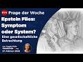 Epstein Files: Symptom oder System?