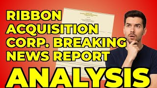 My Take on Ribbon Acquisition's SPAC Extension Strategy