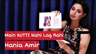 Main KUTTI Nahi Lag Rahi ?  Hania Amir Trolling Her Self 😂😂