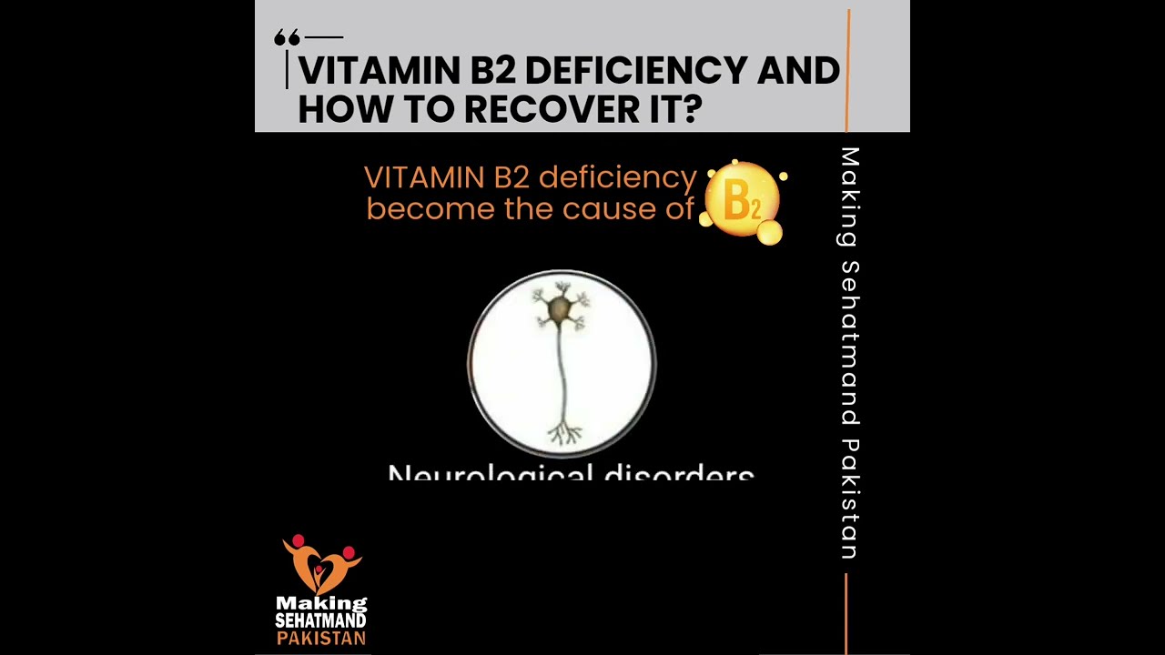 VITAMIN B2 deficiency and how to recover it?