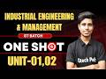 🔥Industrial Engineering & Management Unit-01, 02 | G7 Batch | One Shot| @gtechpoly