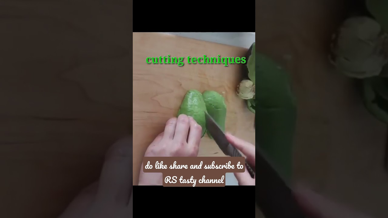 Cutting/slicing techniques 