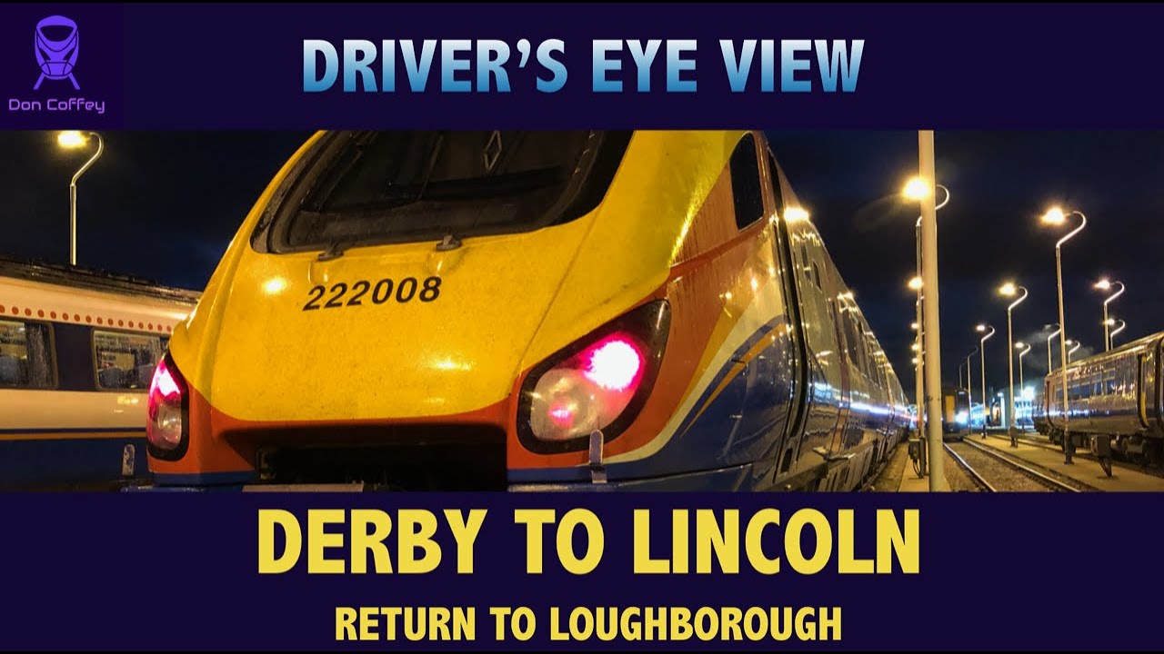 Derby to Nottingham and Lincoln.