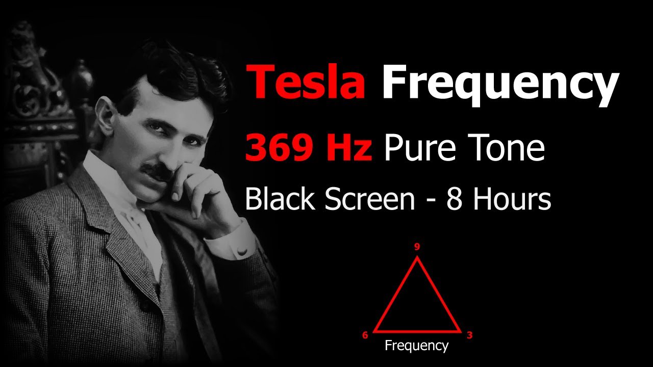 Tesla Frequency 369 Hz | Pure Tone 8 Hr | Vibration Healing | Genius Energy | Connection to Universe