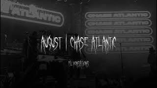 [UNRELEASED] August | Chase Atlantic