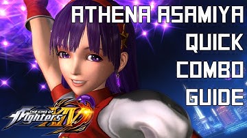 Athena Asamiya Quick Combo Guide - The King of Fighters XIV (KOFXIV)