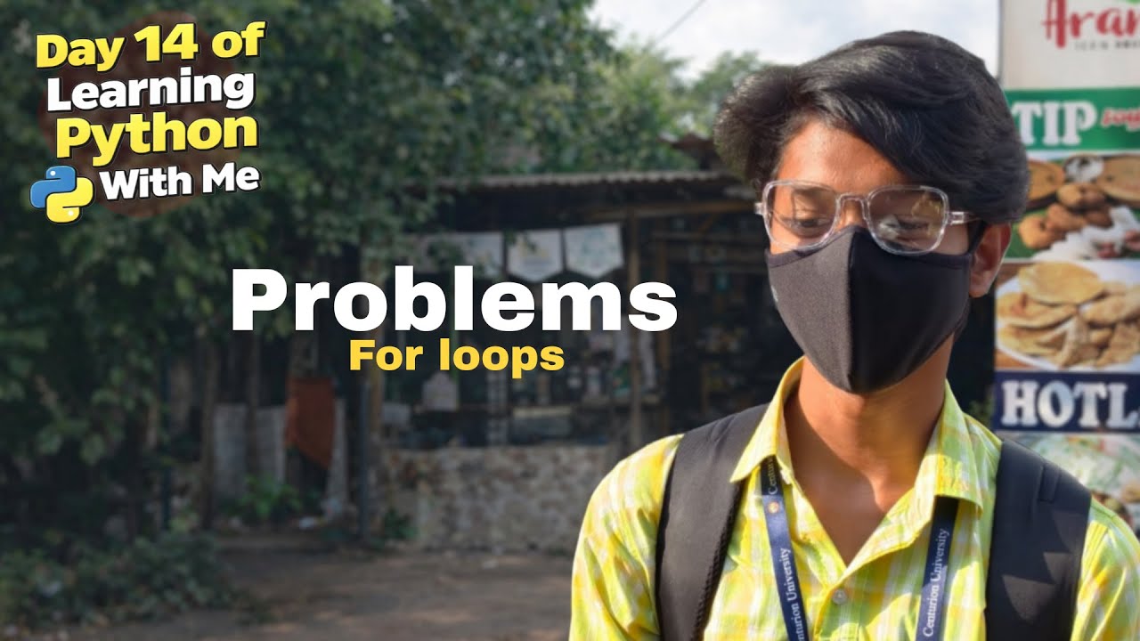 Day 14 of Learning Python With Me — For loops Problems