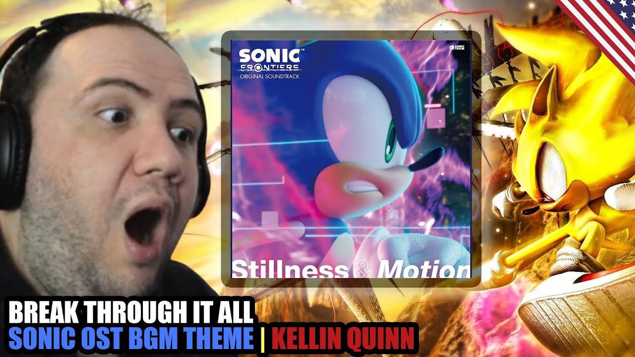🇺🇸 Break Through It All - Sonic OST BGM THEME | Kellin Quinn | TEACHER PAUL REACTS