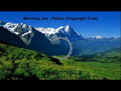 Morning Joe - Patino (Copyright free) Relaxing Music