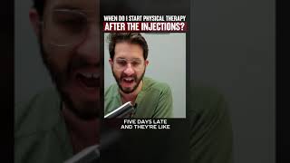 When do I start physical therapy after the injections?