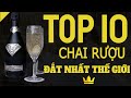 Top 10 Chai Rượu Đắt Nhất Thế Giới - Thung Lũng Thời Đại