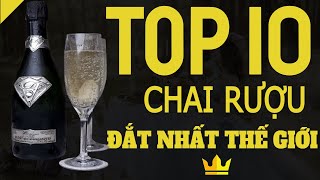 Top 10 Chai Rượu Đắt Nhất Thế Giới - Thung Lũng Thời Đại