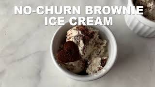 No Churn Brownie Ice Cream (SO EASY)