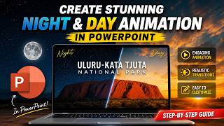 Create Stunning Day &amp; Night Animations in PowerPoint 🌙☀️ (Step-by-Step)