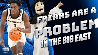 The Providence Friars will play a factor in the Big East race. | College Basketball