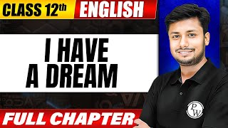 I Have A Dream | One Shot |  Class 12 | English | Bihar Boards Wallah